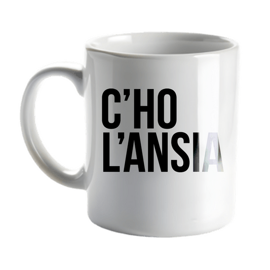 Tazza C'ho l'Ansia